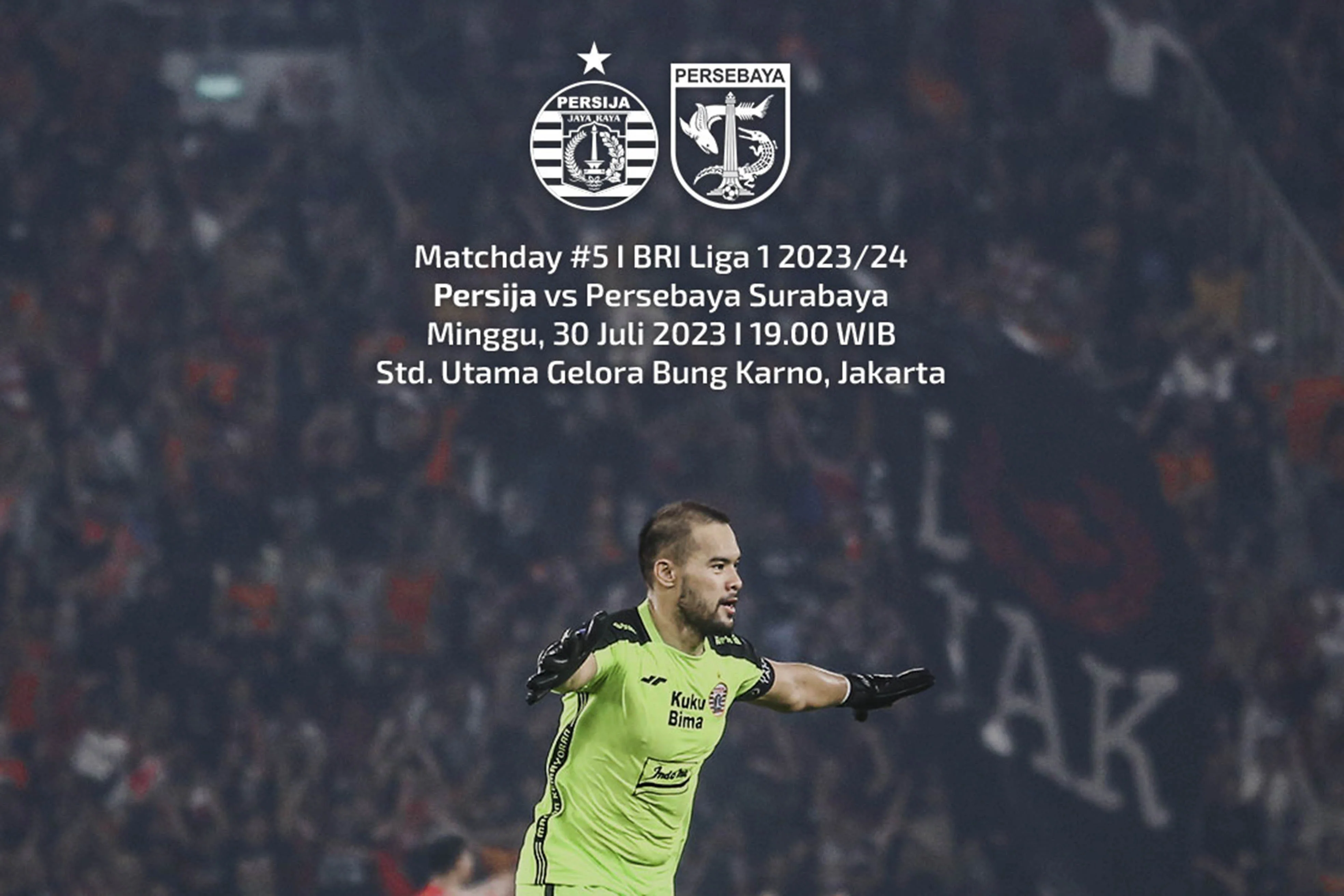 PERSIJA VS PERSEBAYA DIMAINKAN DI SUGBK PUKUL 19.00 WIB